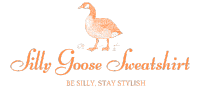 Silly Goose Sweatshirt